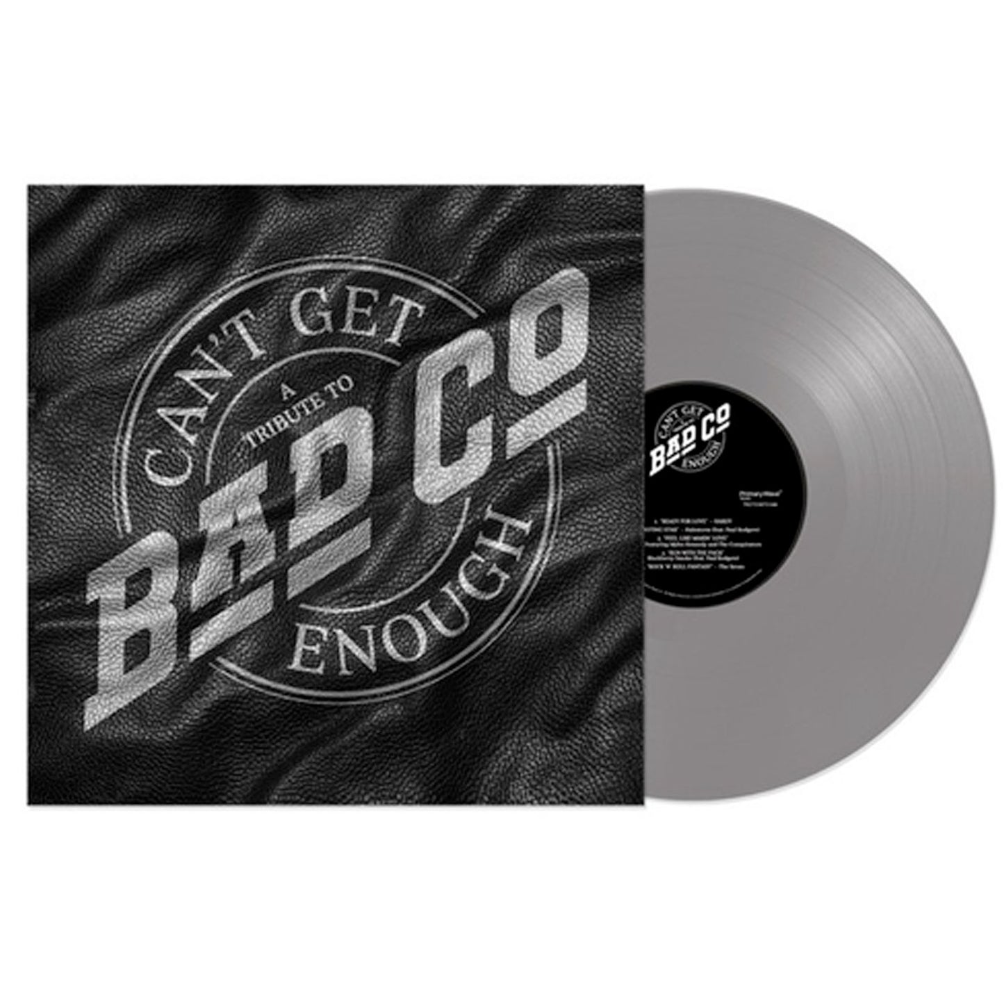 Can't Get Enough: A Tribute to Bad Company LP Silver Pressing