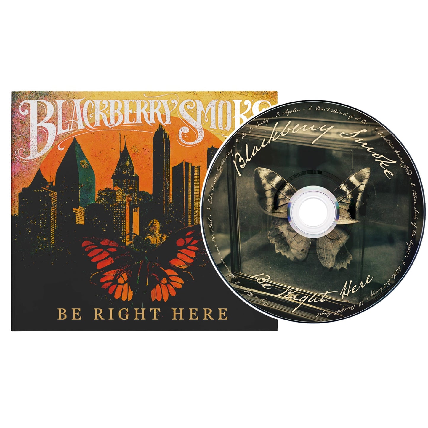 Blackberry Smoke Be Right Here CD