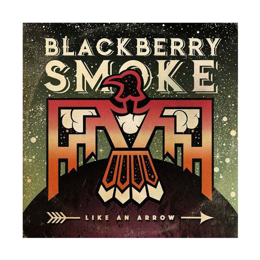 Blackberry Smoke LIKE AN ARROW CD