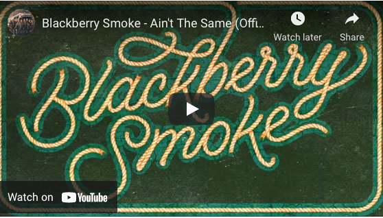 Blackberry Smoke - Ain't The Same (Official LYRIC video)