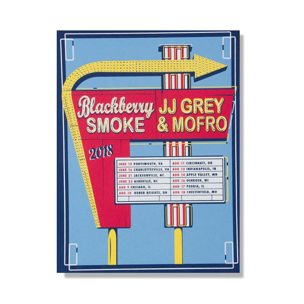 TOUR POSTER 2018 With JJ Grey and Mofro - D10 – Blackberry Smoke's