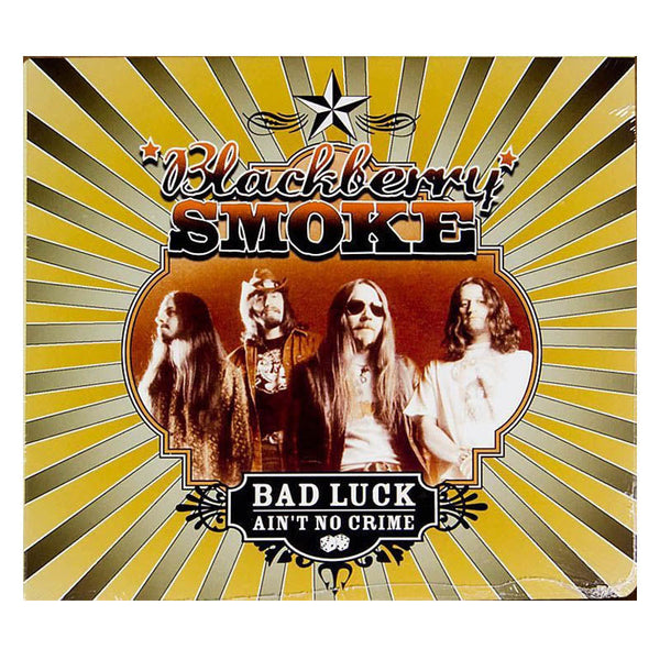 BAD LUCK AIN'T NO CRIME CD – Blackberry Smoke's Official Website